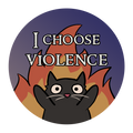 Choose violence