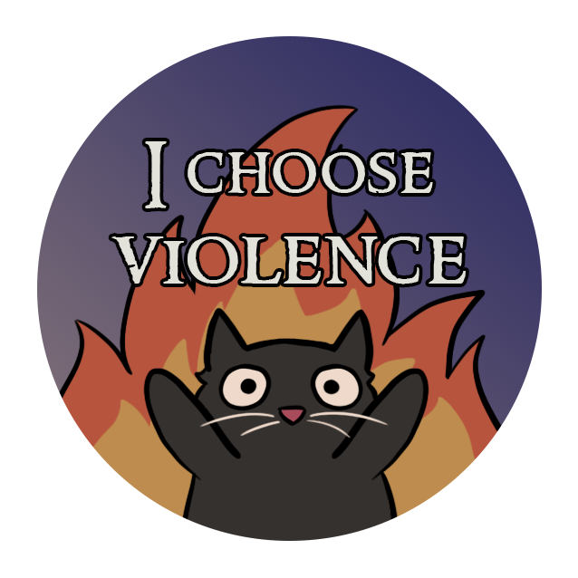 Choose violence