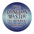 DM always right Badge