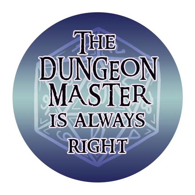 DM always right Badge