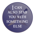 Stab with something else Badge