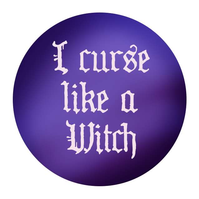 Curse like witch Badge