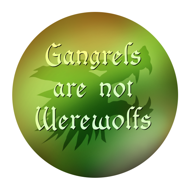 Gangrel not Werewolf Badge