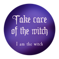 I am witch Badge